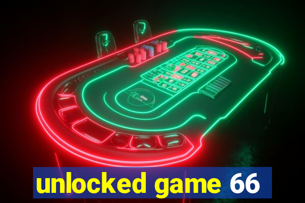 unlocked game 66